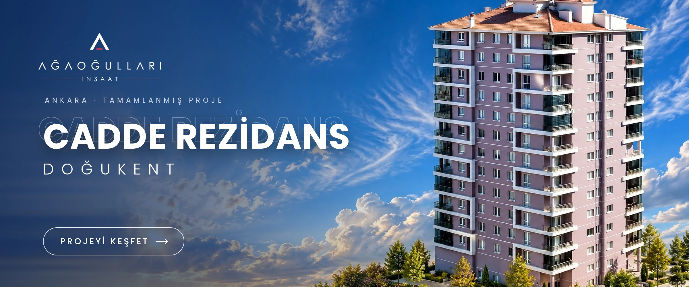 Ağaoğulları Doğukent Cadde Rezidans — Ankara