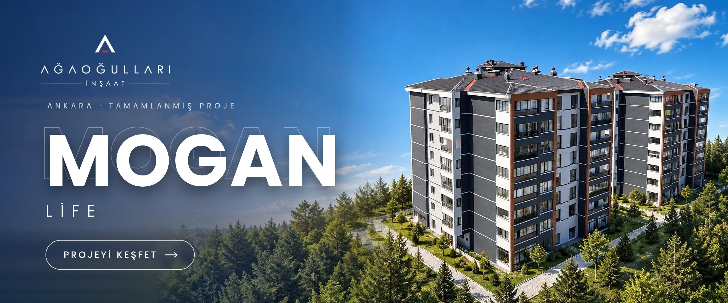 Ağaoğulları Mogan Life — Ankara