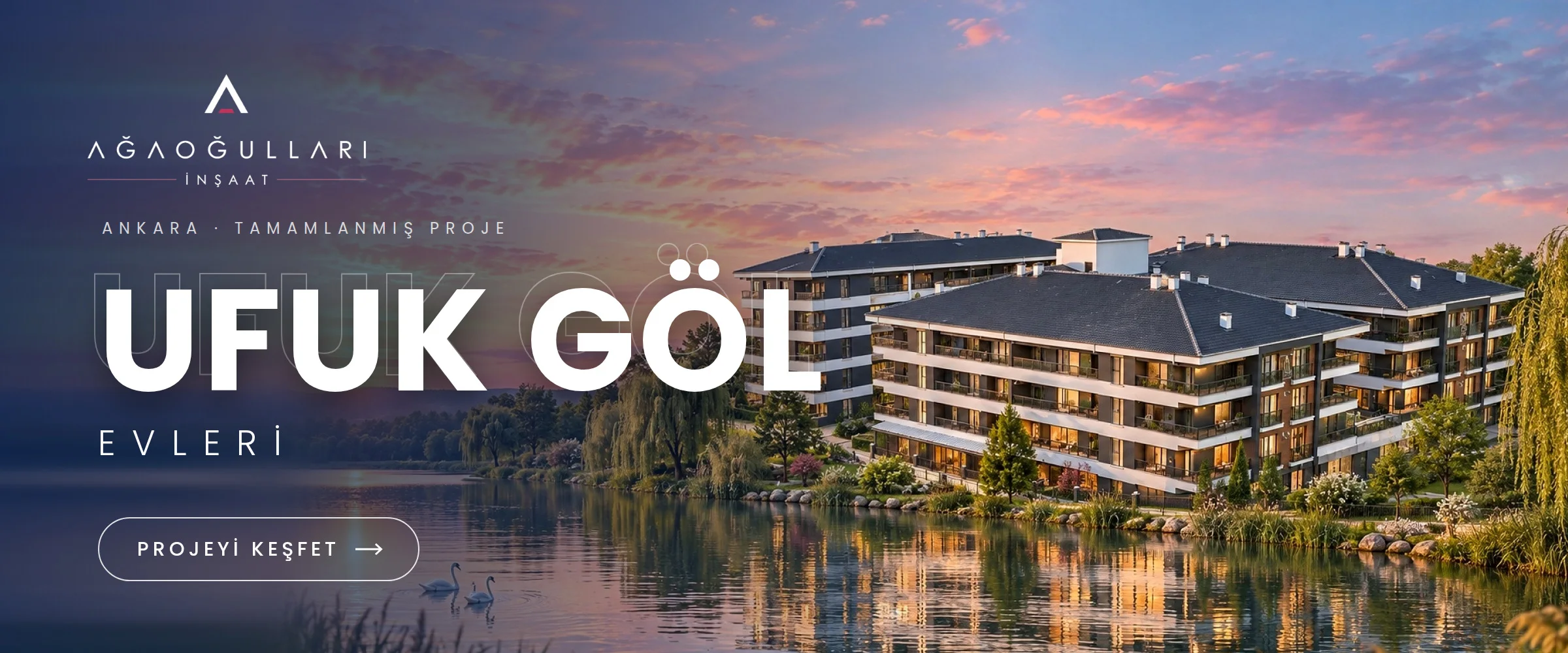Ağaoğulları Ufuk Göl Evleri — Ankara